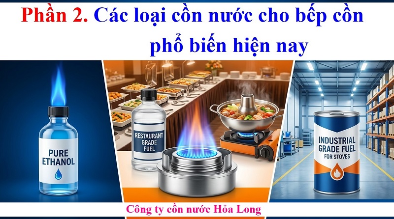 Cồn Nước Cho Bếp Cồn – Giải Pháp Nhiên Liệu An Toàn, Tiện Lợi Và Tiết Kiệm